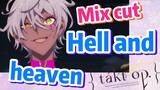 [Takt Op. Destiny]  Mix cut | Hell and heaven