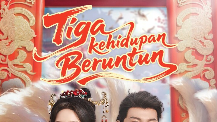 Tiga kehidupan Beruntun