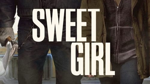 Sweet Girl 2020 HD