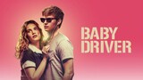 BABY DRIVER (2017)