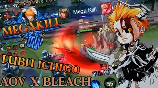 AoV | RoV : Top MEGAKILL LuBu ICHIGO KUROSAKI | AoV x BLEACH