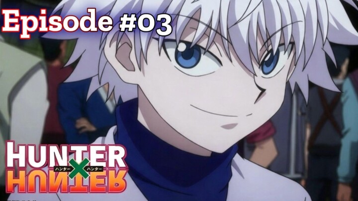 Alur Cerita Hunter x Hunter Episode 3 Sub Indonesia - Lulus Ujian Pertama
