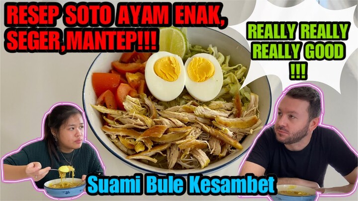 REAKSI BULE MAKAN SOTO AYAM | CARA MEMASAK SOTO AYAM LENGKAP
