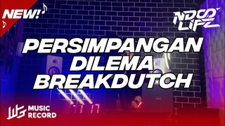 DJ BARUDAK NAGA DI PERSIMPANGAN DILEMA BREAKDUTCH [NDOO LIFE FT.DJ MHMMD-G]