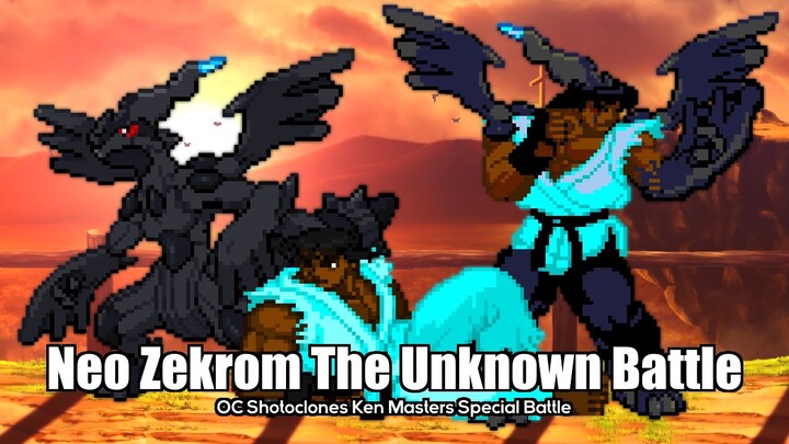 M.U.G.E.N Battle: Neo Zekrom The Unknown Battle