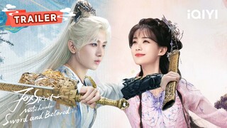 TRAILER：首发😍狠狠期待成毅与李一桐执剑相爱 | 狐妖小红娘王权篇 Fox Spirit Matchmaker: Sword and Beloved | 成毅 李一桐 | ✦ 爱奇艺东方奇幻 ✦