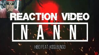 NANN - HiBO feat: KiDD BUNGO Reaction Video