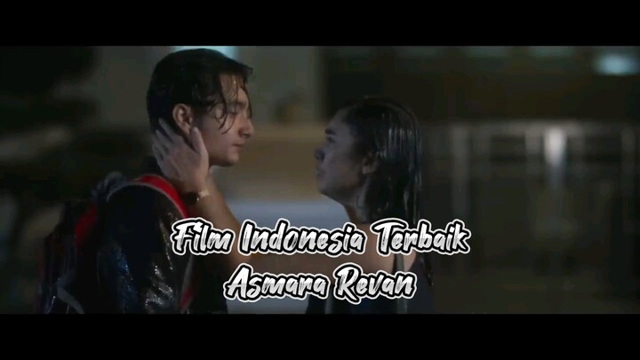 Film Indonesia terbaik (Asmara Revan) Selamat menikmati.