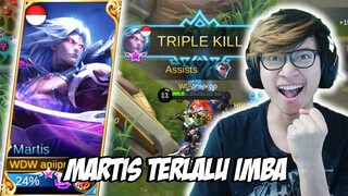 HERO MARTIS TERLALU IMBA ? - MOBILE LEGENDS INDONESIA