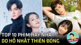 Hồ Nhất Thiên và Top 8 phim đáng xem nhất năm 2020|Hóng Cbiz