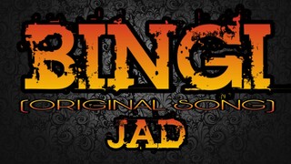 Bingi - JAD (Original Song)