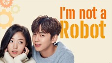 🇰🇷 I AM NOT A ROBOT 2017 |EP01| #TAGALOGDUB #KDRAMA