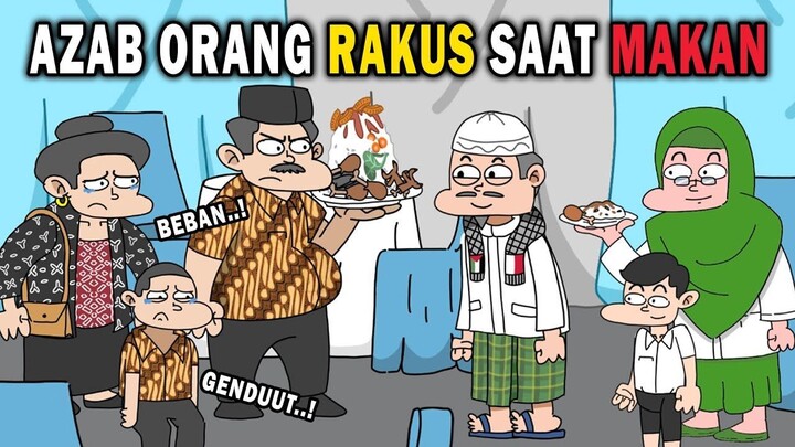 AZAB ORANG RAKUS SAAT MAKAN  ANIMASI AZAB