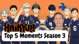 Top 5 Moments of Haikyuu! Season 3