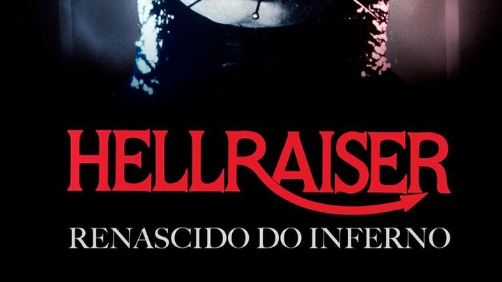Hellraiser Renascido do Inferno - 1987 PT/BR