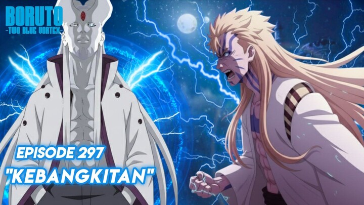 Bangkitnya Shibai Otsutsuki - Boruto: Two Blue Vortex Episode 297 Part 123 Bahasa Indonesia