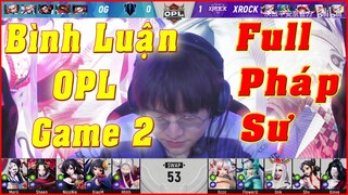 🌸Onmyoji Arena: XROCK VS OG Game 2 OPL 2020 - 10 Pháp Sư Xem Đã Mắt Khi Combat