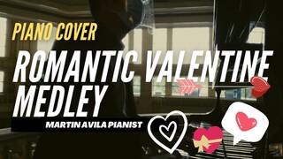 Romantic Valentine  Medley   |   Martin Avila Piano Cover
