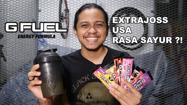 EXTRAJOSS USA RASA SAYUR ?!?! G-FUEL REVIEW MALAYSIA