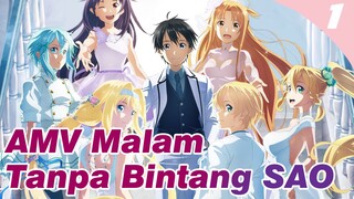 AMV Malam Tanpa Bintang SAO