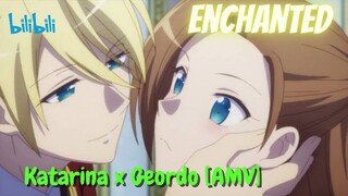 Katarina x Geordo [AMV] // Enchanted