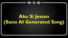 Suno AI | Ako si Jessen