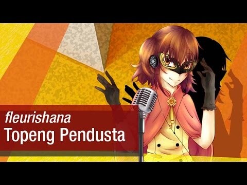 【fleurishana】 Topeng Pendusta