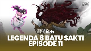 Bersatu Kita Teguh! | Dafa & Lulu - Legenda 8 Batu Sakti | Episode 11