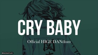 Tokyo Revengers OST - Cry Baby (Official HIGE DANdism) Rom,Eng,Indo Translation Lyrics