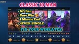 Classic 10 Man 1Minute End | 100% Winrate Boosting VPN Tricks