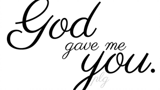 God Gave Me You - LYRIC VIDEO
