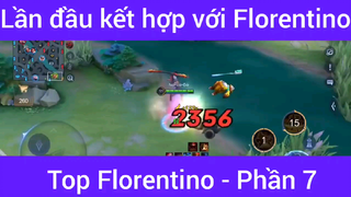 Lần đầu kết hợp với top Florentino #7