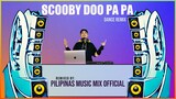 SCOOBY DOO PA PA - TikTok Hits (Pilipinas Music Mix Official Remix) Techno Bounce Mix | DJ Kass