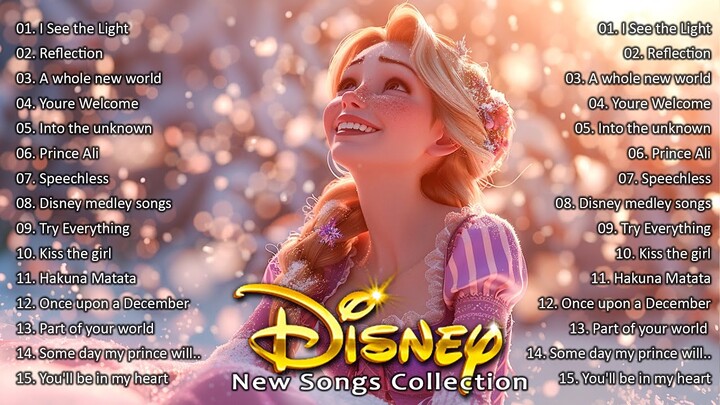 Disney New Songs Collection 2024 🌷 The Best Disney Music of All Time ✨ Disney song receive Oscars