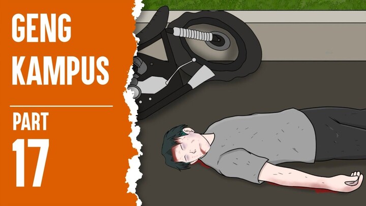 GENG KAMPUS PART 17 - ANIMASI SEKOLAH