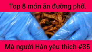Top 8 món ăn đường phố mà người Hàn yêu thích #35