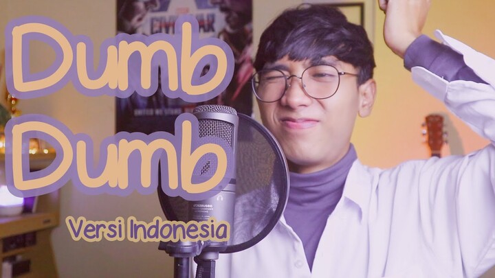 SOMI - Dumb Dumb (Versi Indonesia)