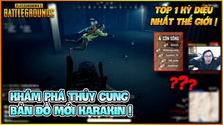 KHÁM PHÁ THỦY CUNG BÍ ẨN MAP MỚI KARAKIN, TOP 1 KỲ DIỆU NHẤT THẾ GIỚI ! PUBG INCREDIBLE MOMENTS