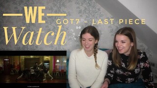 We Watch: GOT7  - Last Piece