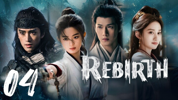REBIRTH - EPISODE 4 ( ENG SUB)