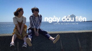 ♬ Ngày Đầu Tiên (Lofi Lyrics) - Đức Phúc x meChill - Nhạc Chill TikTok - Kho Nhạc Lofi Chill Hot