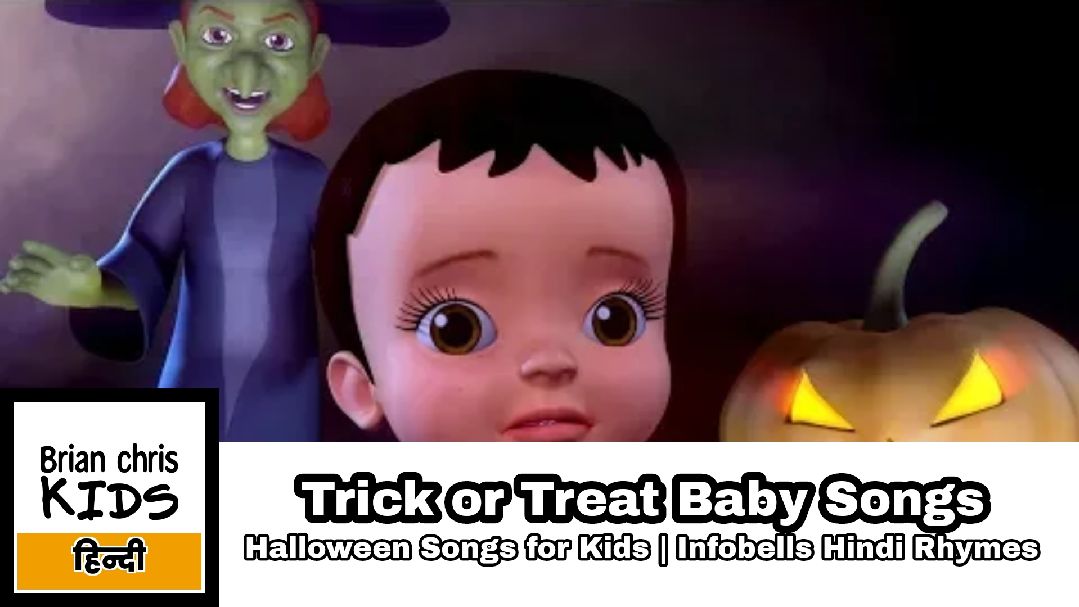 Halloween Songs for Kids | Trick or Treat Baby Songs | Infobells Hindi  Rhymes - Bilibili