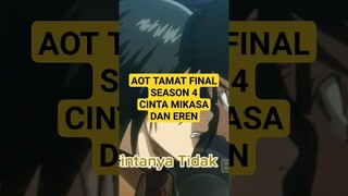 AOT tamat di Final Season 4 | Mikasa sudah menikan?? | Attack On Titan Final Season 4