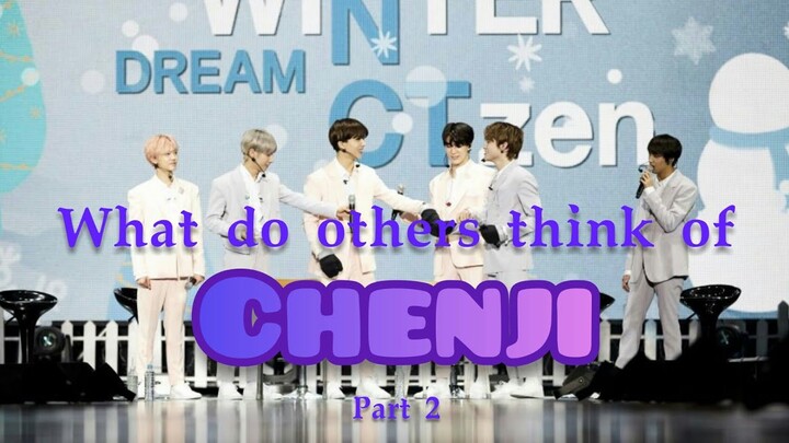 What do others think of Chenji (part 2)