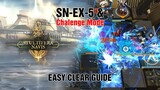 [Arknights] SN EX 5 & SN EX 5 Challenge Mode Easy Guide Clear