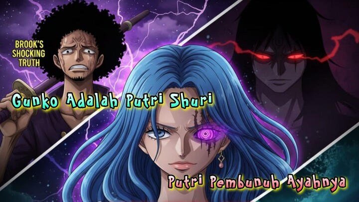 ONE Piece Episode Putri Shuri Sang Pembunuh Ayah