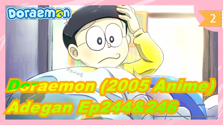 [Doraemon (2005 Anime)] Adegan Ep244&246 "Upacara Masuk Sekolah Nobita yang Membingungkan"_2