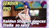 [Genshin MMD] Raiden Shogun dances [Stella] so sexy