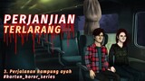 Kartun Hantu Seram Terbaru | Perjanjian Terlarang 3 | Kartun horor