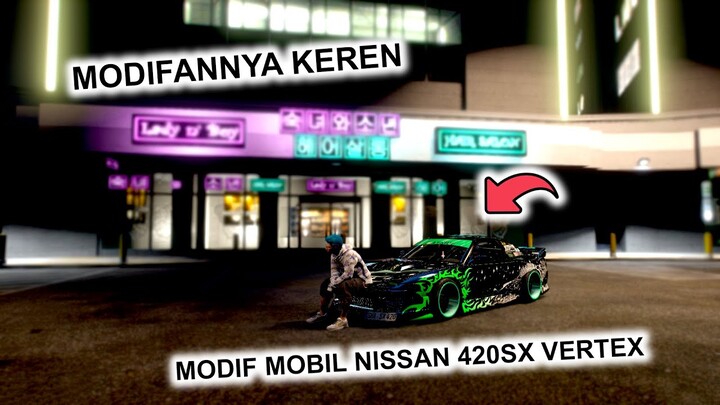 MODIF MOBIL NISSAN 420SX VERTEX - GTA V Roleplay [Indonesia]